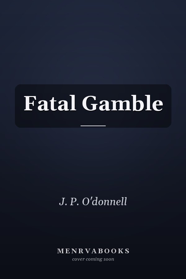 Fatal Gamble