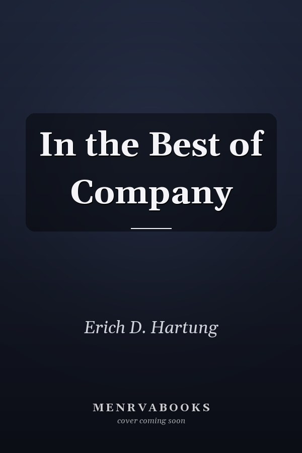 In the Best of Company