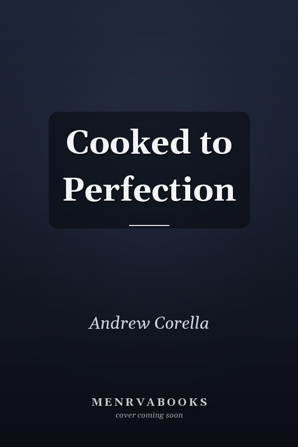 Cooked to Perfection