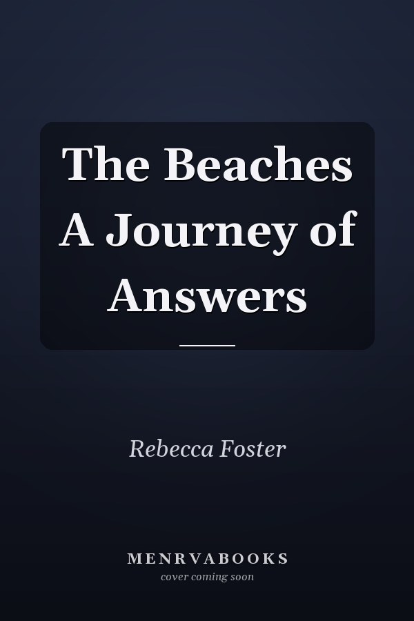 The Beaches A Journey of Answers