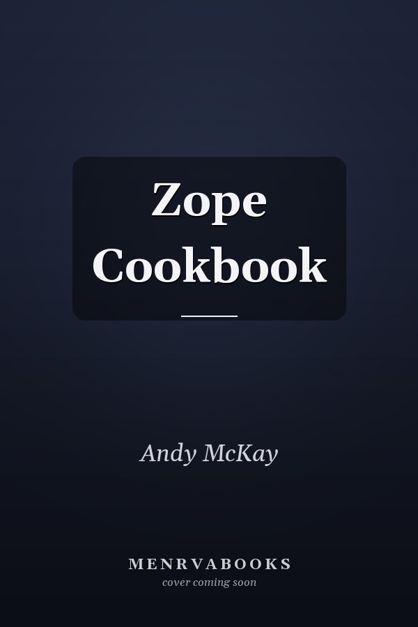 Zope Cookbook