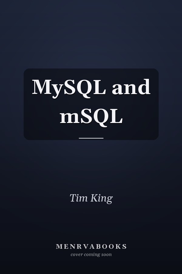 MySQL and mSQL