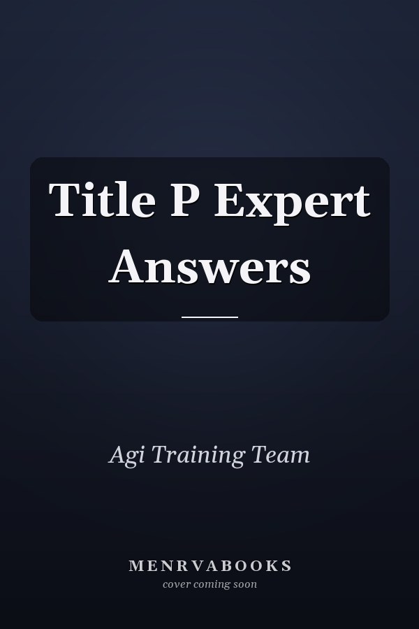 Title P Expert Answers