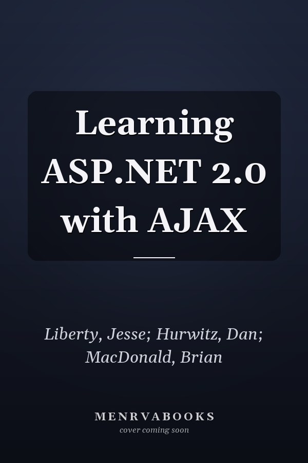 Learning ASP.NET 2.0 with AJAX