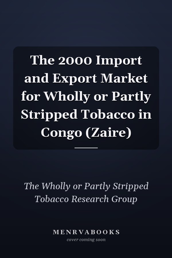 The 2000 Import and Export Market for Wholly or Partly Stripped Tobacco in Congo (Zaire)