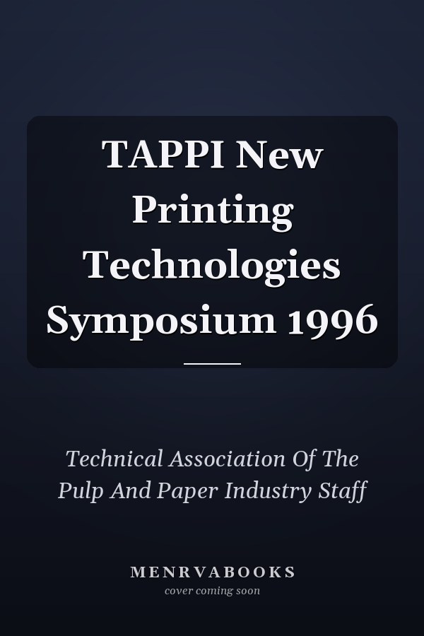 TAPPI New Printing Technologies Symposium 1996