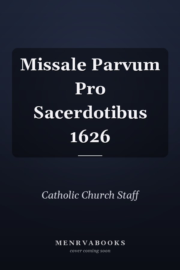 Missale Parvum Pro Sacerdotibus 1626