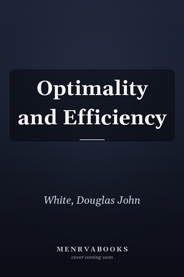 Optimality and Efficiency