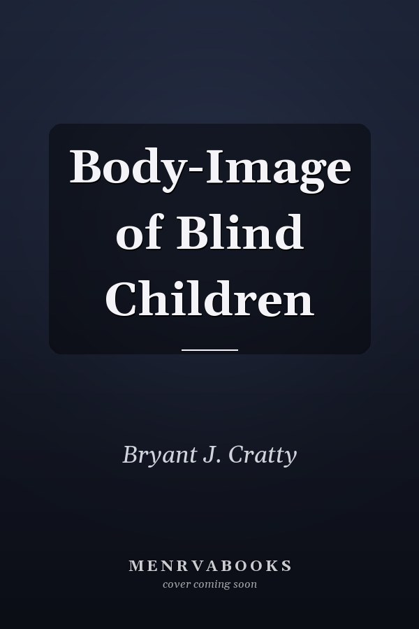 Body-Image of Blind Children