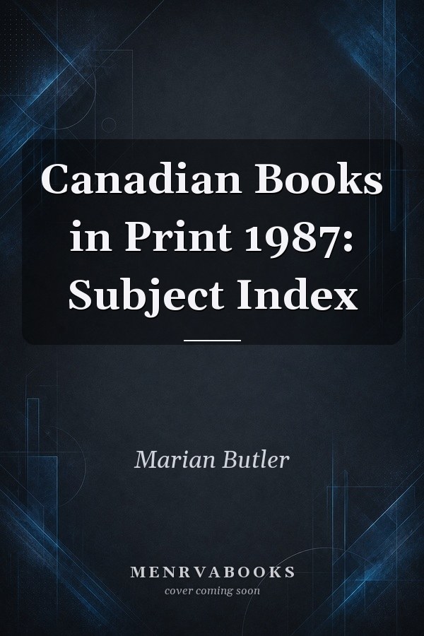 Canadian Books in Print 1987: Subject Index