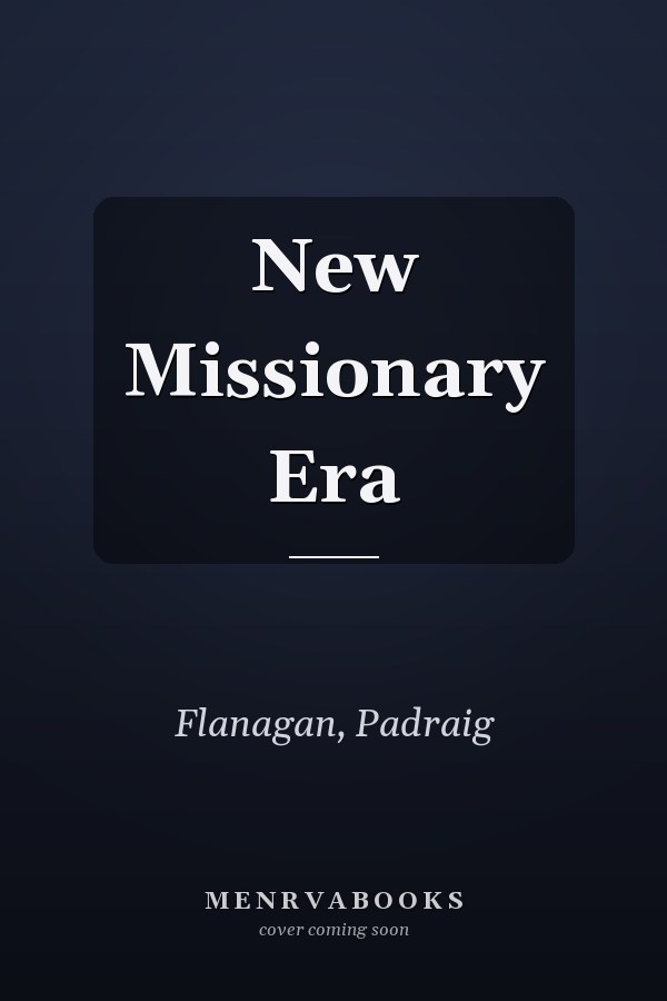 New Missionary Era