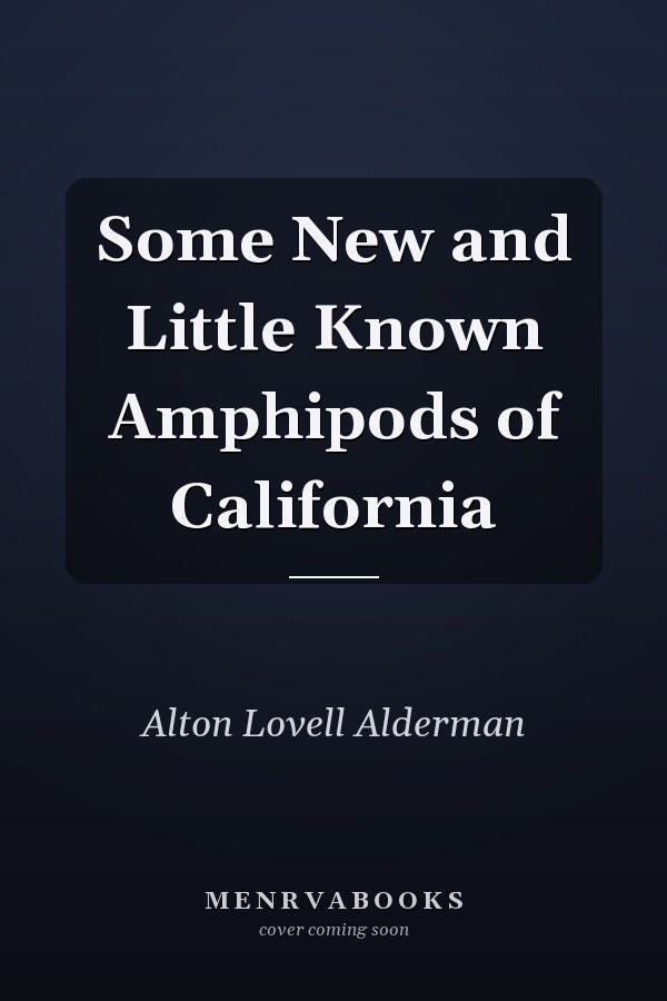 Some New and Little Known Amphipods of California