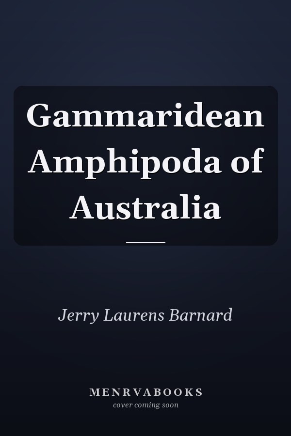 Gammaridean Amphipoda of Australia