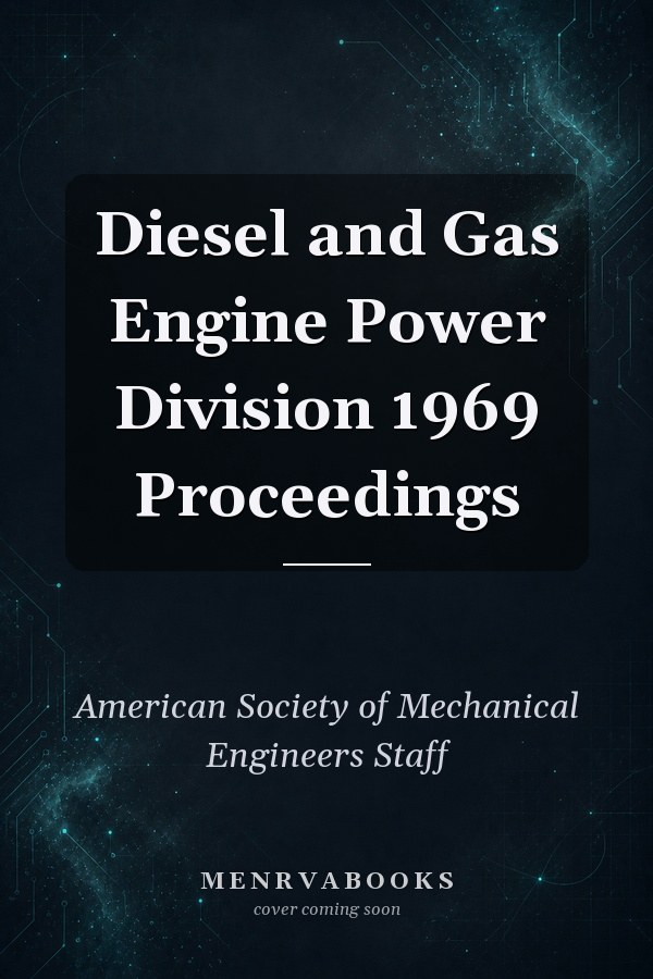 Diesel and Gas Engine Power Division 1969 Proceedings