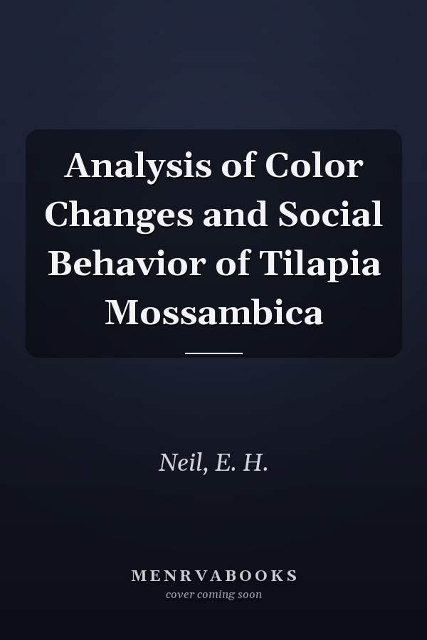 Analysis of Color Changes and Social Behavior of Tilapia Mossambica