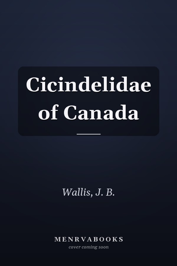 Cicindelidae of Canada