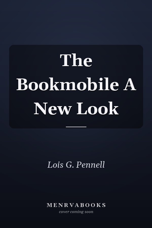 The Bookmobile A New Look