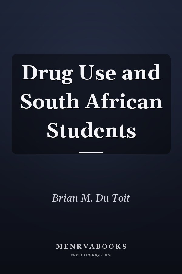 Drug Use and South African Students