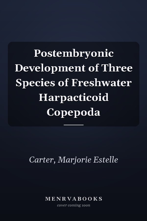 Postembryonic Development of Three Species of Freshwater Harpacticoid Copepoda