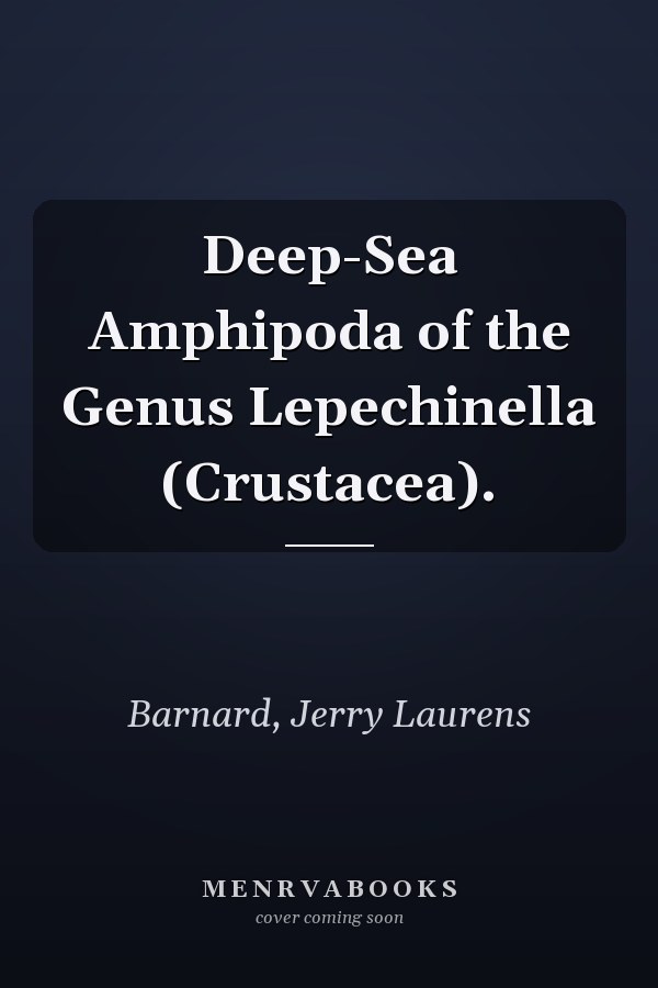 Deep-Sea Amphipoda of the Genus Lepechinella (Crustacea).