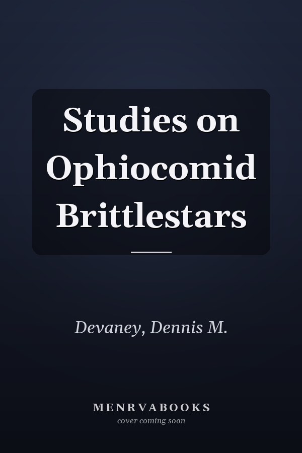 Studies on Ophiocomid Brittlestars