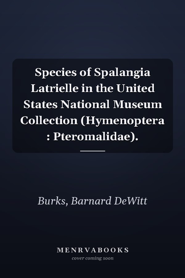 Species of Spalangia Latrielle in the United States National Museum Collection (Hymenoptera : Pteromalidae).