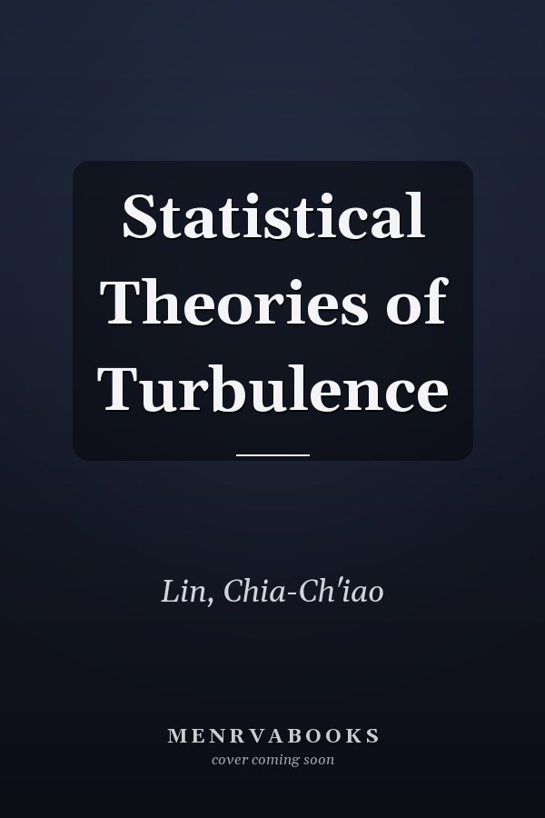 Statistical Theories of Turbulence