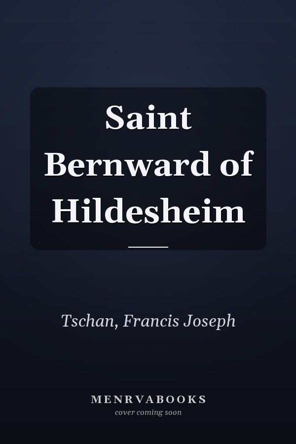 Saint Bernward of Hildesheim