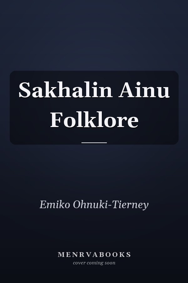 Sakhalin Ainu Folklore