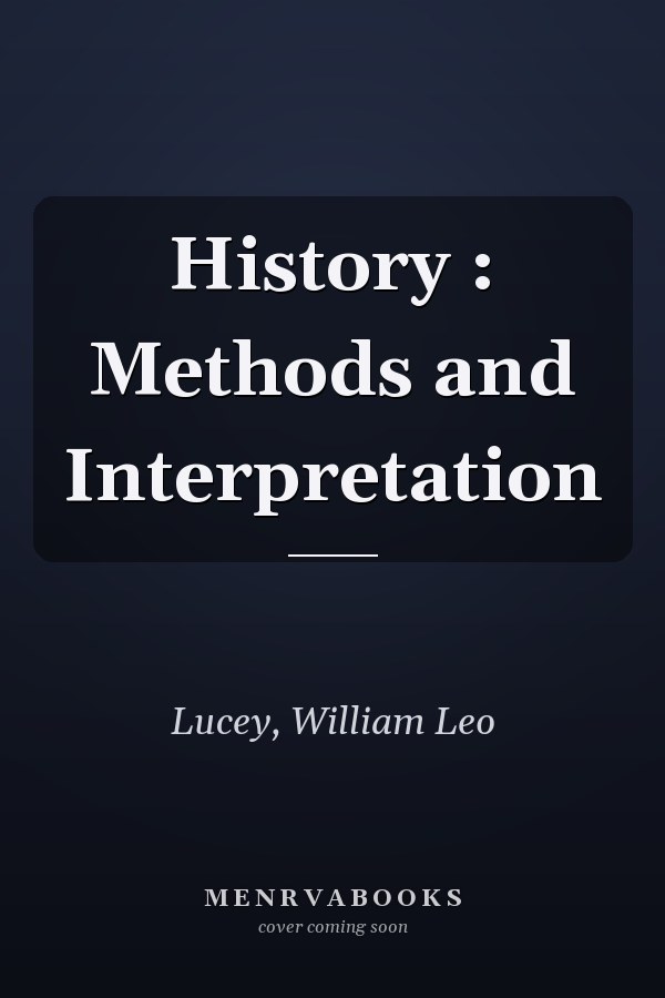 History : Methods and Interpretation