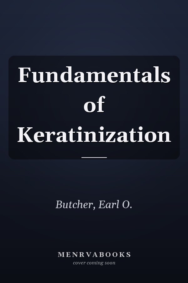 Fundamentals of Keratinization