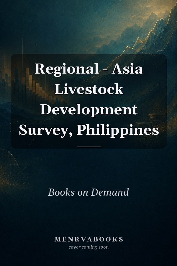 Regional - Asia Livestock Development Survey, Philippines