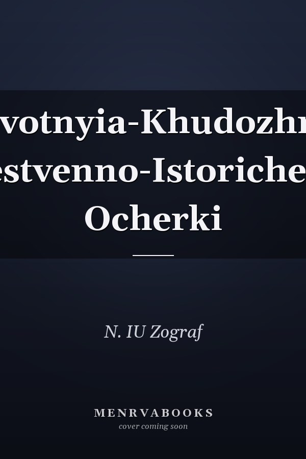 Zhivotnyia-Khudozhniki Estestvenno-Istoricheskie Ocherki