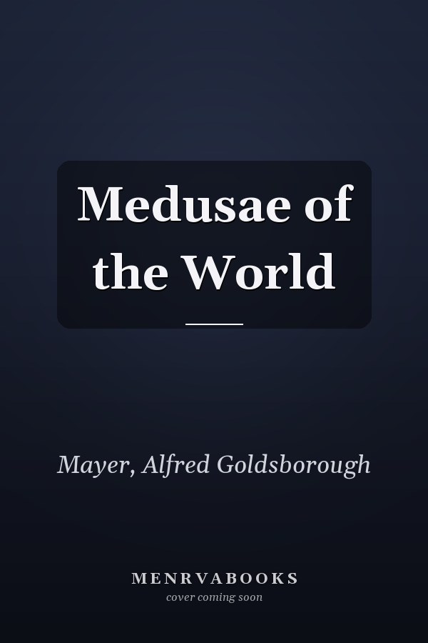 Medusae of the World