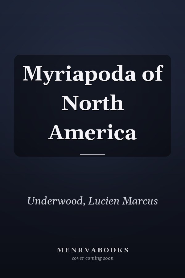 Myriapoda of North America