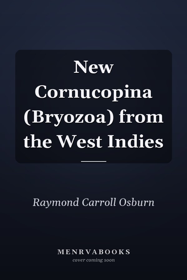 New Cornucopina (Bryozoa) from the West Indies