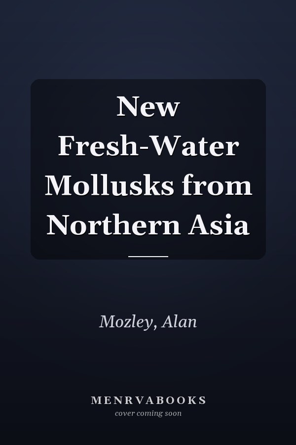 New Fresh-Water Mollusks from Northern Asia
