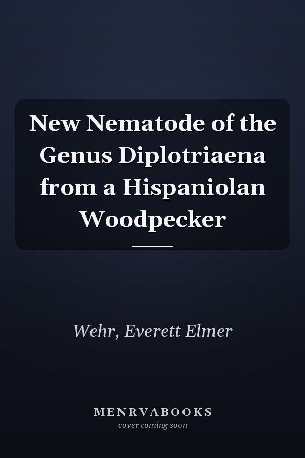 New Nematode of the Genus Diplotriaena from a Hispaniolan Woodpecker