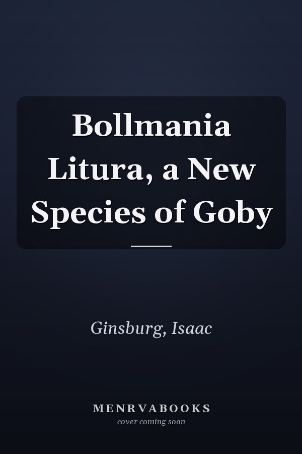 Bollmania Litura, a New Species of Goby