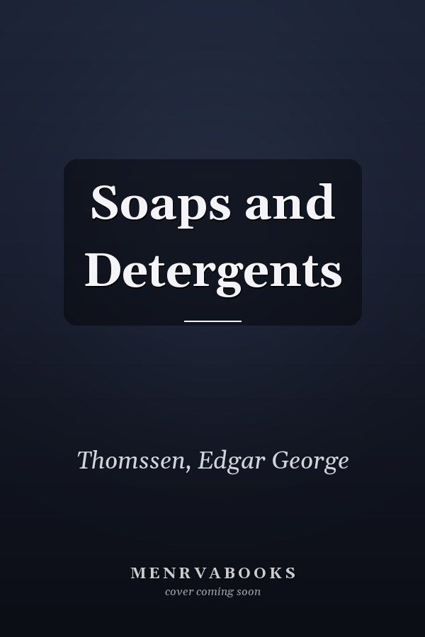 Soaps and Detergents