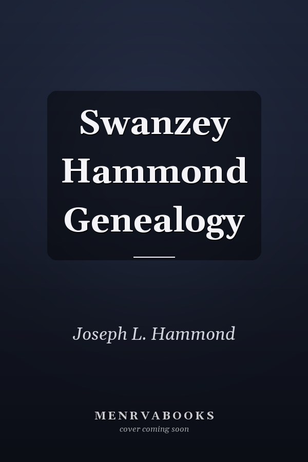 Swanzey Hammond Genealogy