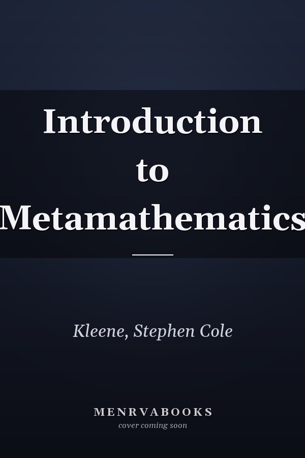 Introduction to Metamathematics