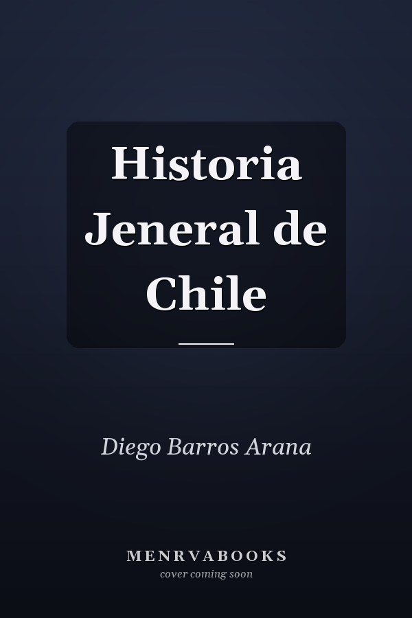 Historia Jeneral de Chile