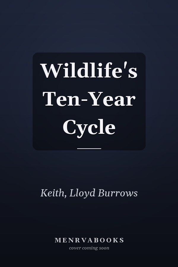 Wildlife's Ten-Year Cycle