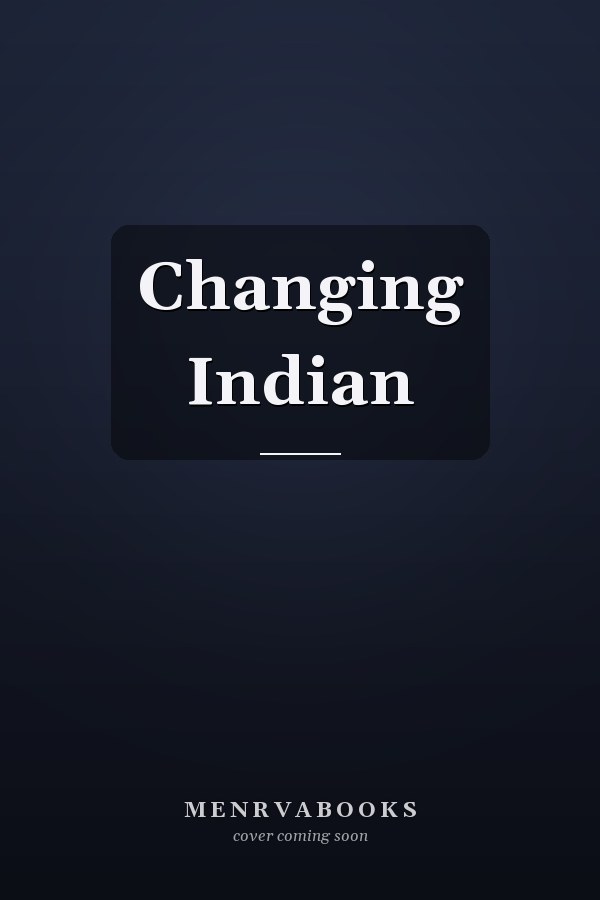 Changing Indian