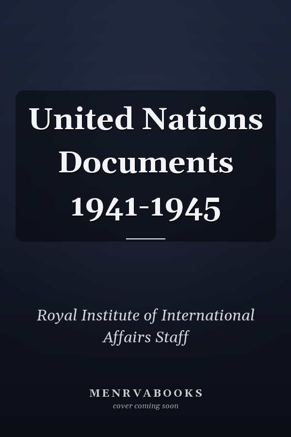 United Nations Documents 1941-1945