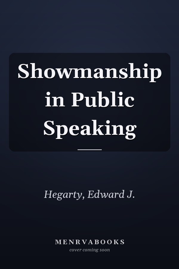 Showmanship in Public Speaking