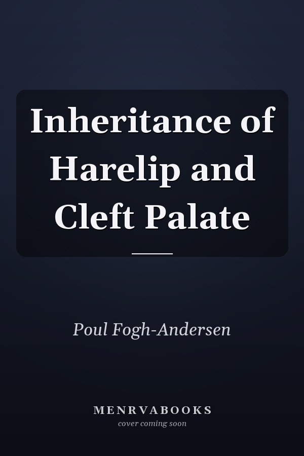 Inheritance of Harelip and Cleft Palate