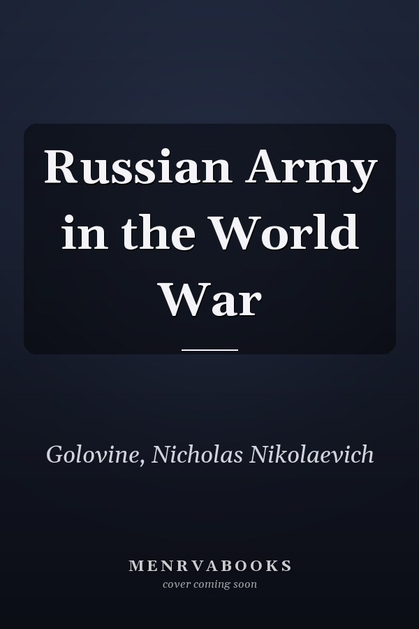 Russian Army in the World War