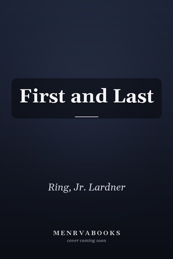First and Last